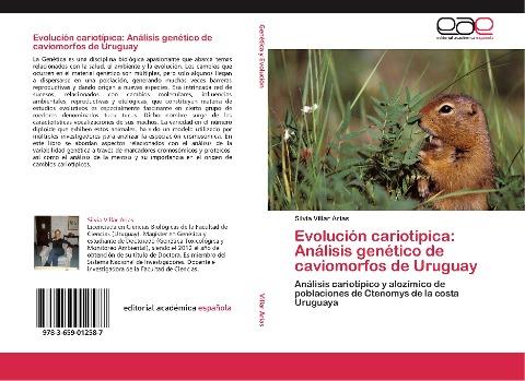 Evolución cariotípica: Análisis genético de    caviomorfos de Uruguay