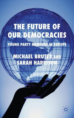 The Future of our Democracies