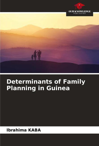 Determinants of Family Planning in Guinea
