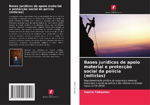 Bases jurídicas de apoio material e protecção social da polícia (milícias)