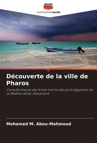 Découverte de la ville de Pharos