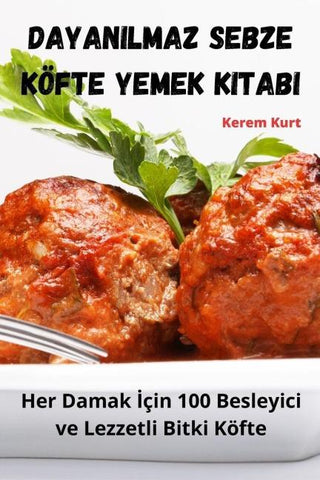 Dayan¿lmaz Sebze Köfte Yemek Kitab¿