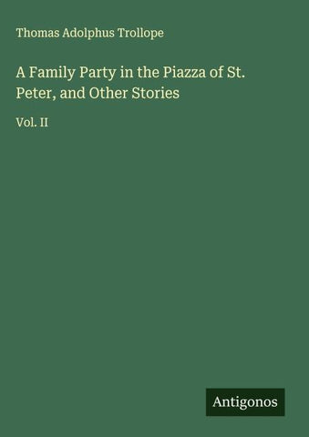 A Family Party in the Piazza of St. Peter, and Other Stories