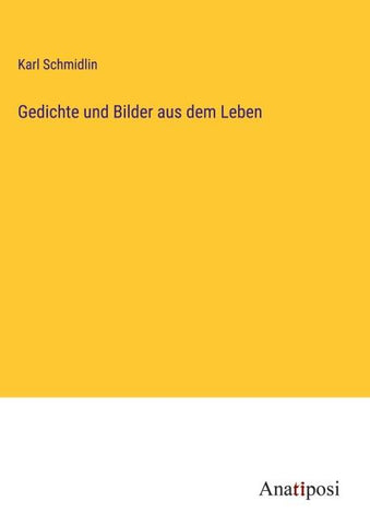 Gedichte und Bilder aus dem Leben