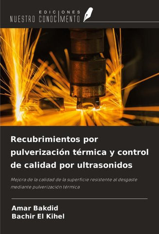 Recubrimientos por pulverización térmica y control de calidad por ultrasonidos