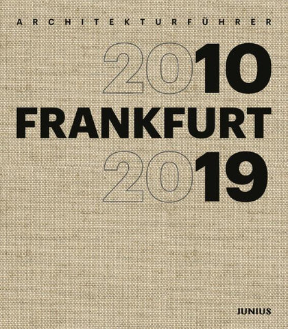 Architekturführer FRANKFURT 2010–2019