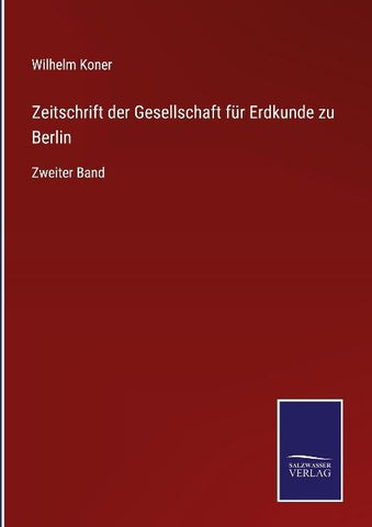 Zeitschrift der Gesellschaft für Erdkunde zu Berlin
