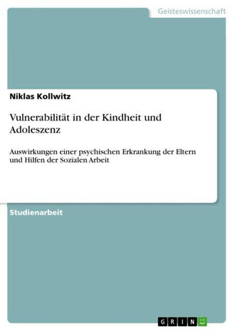 Vulnerabilität in der Kindheit und Adoleszenz