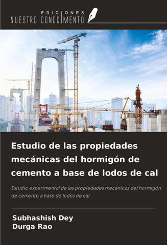 Estudio de las propiedades mecánicas del hormigón de cemento a base de lodos de cal