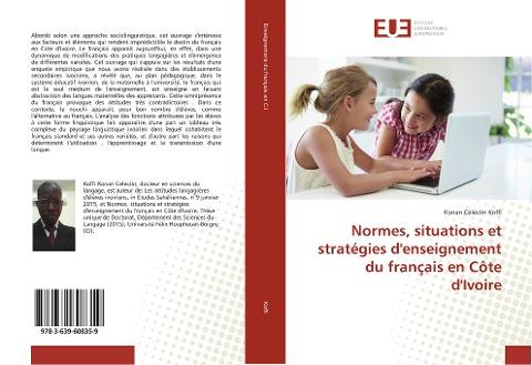 Normes, situations et stratégies d'enseignement du français en Côte d'Ivoire