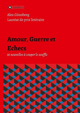 Amour, Guerre et Echecs