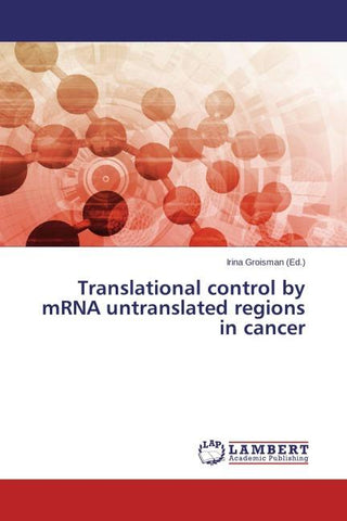 Translational control by mRNA untranslated regions in cancer