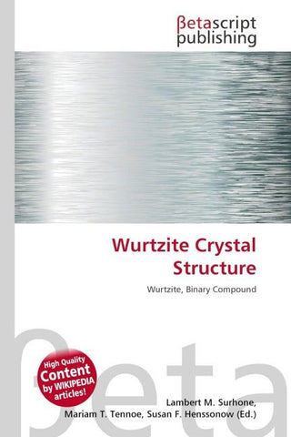 Wurtzite Crystal Structure
