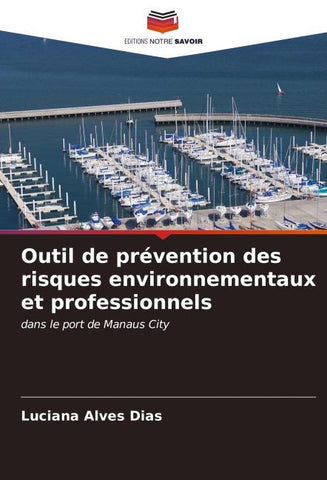 Outil de prévention des risques environnementaux et professionnels