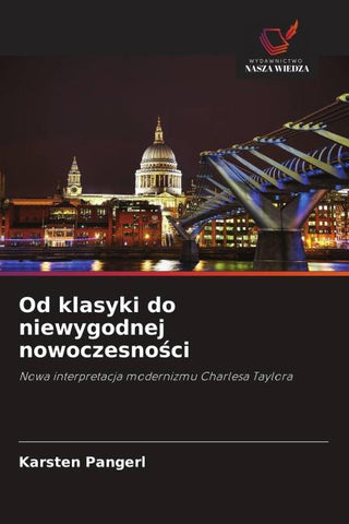 Od klasyki do niewygodnej nowoczesno¿ci