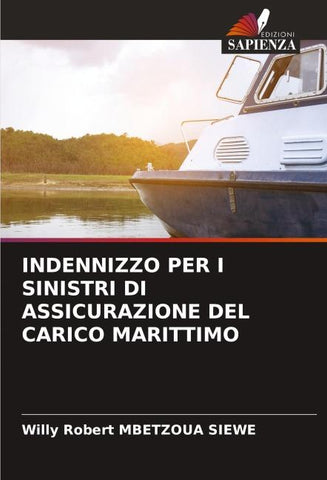 INDENNIZZO PER I SINISTRI DI ASSICURAZIONE DEL CARICO MARITTIMO