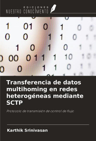 Transferencia de datos multihoming en redes heterogéneas mediante SCTP