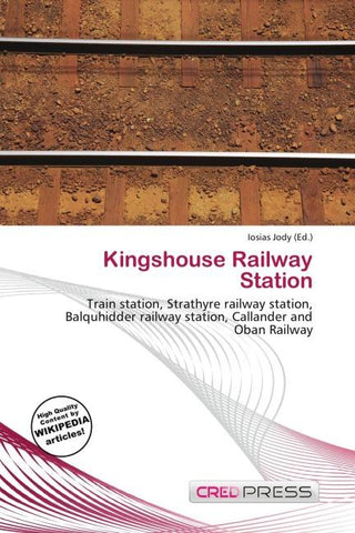 Kingshouse Railway Station