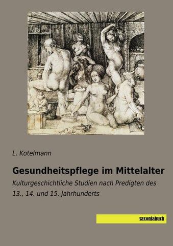 Gesundheitspflege im Mittelalter