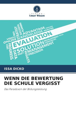 WENN DIE BEWERTUNG DIE SCHULE VERGISST