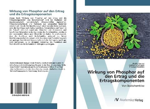 Wirkung von Phosphor auf den Ertrag und die Ertragskomponenten