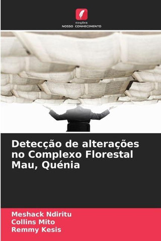 Detecção de alterações no Complexo Florestal Mau, Quénia
