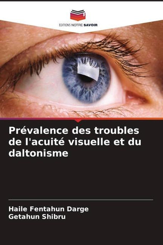Prévalence des troubles de l'acuité visuelle et du daltonisme