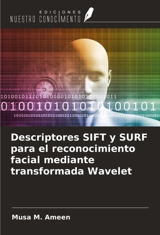 Descriptores SIFT y SURF para el reconocimiento facial mediante transformada Wavelet