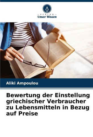 Bewertung der Einstellung griechischer Verbraucher zu Lebensmitteln in Bezug auf Preise