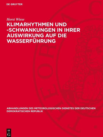 Klimarhythmen und -schwankungen in ihrer Auswirkung auf die Wasserführung