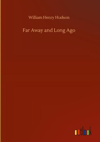 Far Away and Long Ago