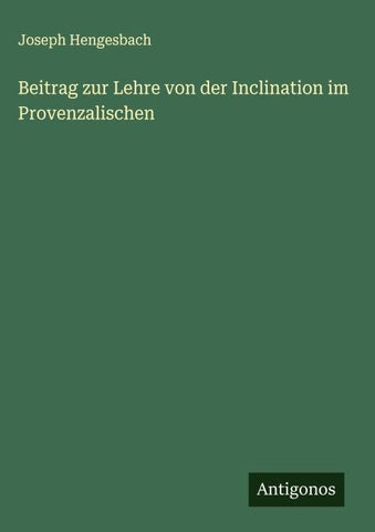 Beitrag zur Lehre von der Inclination im Provenzalischen