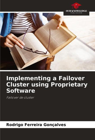 Implementing a Failover Cluster using Proprietary Software