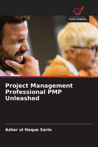 Project Management Professional PMP Unleashed