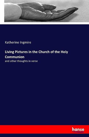 Living Pictures in the Church of the Holy Communion