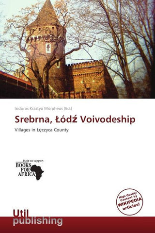 Srebrna, ¿ód¿ Voivodeship