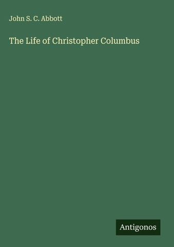 The Life of Christopher Columbus