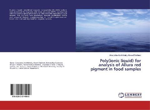 Poly(ionic liquid) for analysis of Allura red pigment in food samples