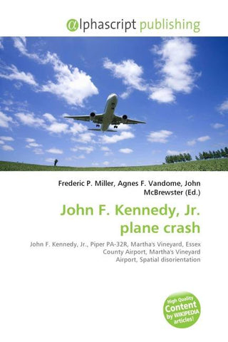 John F. Kennedy, Jr. plane crash