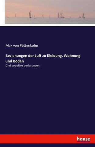 Beziehungen der Luft zu Kleidung, Wohnung und Boden