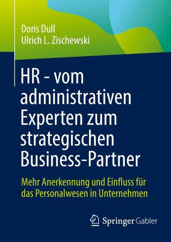 HR - vom administrativen Experten zum strategischen Business-Partner