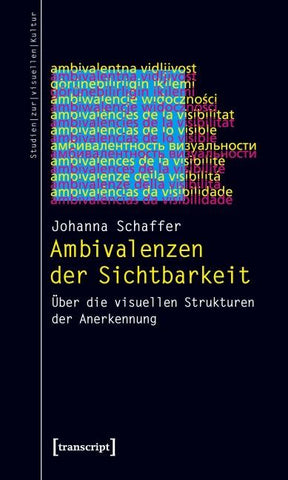 Ambivalenzen der Sichtbarkeit
