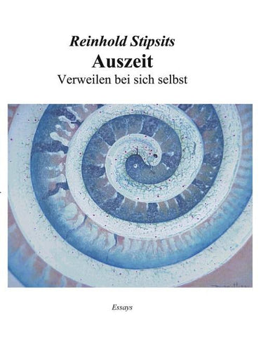 Auszeit. Verweilen bei sich selbst