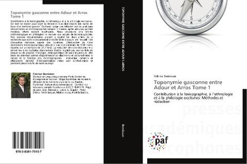 Toponymie gasconne entre Adour et Arros Tome 1