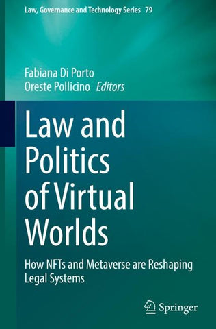 Law and Politics of Virtual Worlds