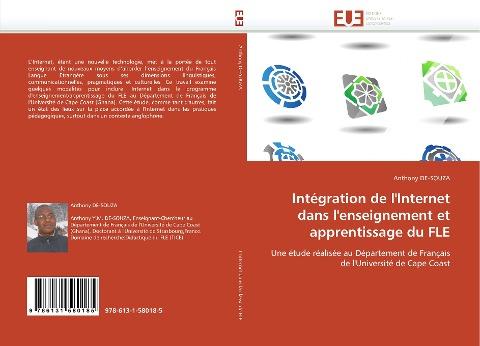 Intégration de l''Internet dans l''enseignement et apprentissage du FLE