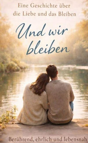 Und wir bleiben