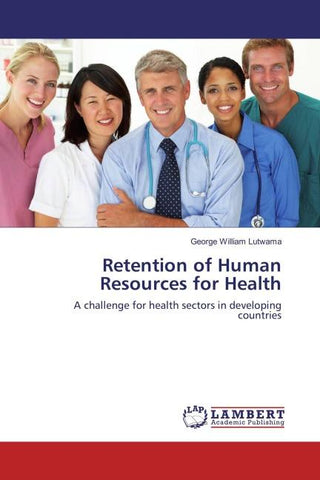 Retention of Human Resources for Health
