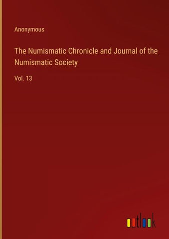 The Numismatic Chronicle and Journal of the Numismatic Society