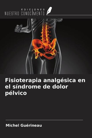Fisioterapia analgésica en el síndrome de dolor pélvico